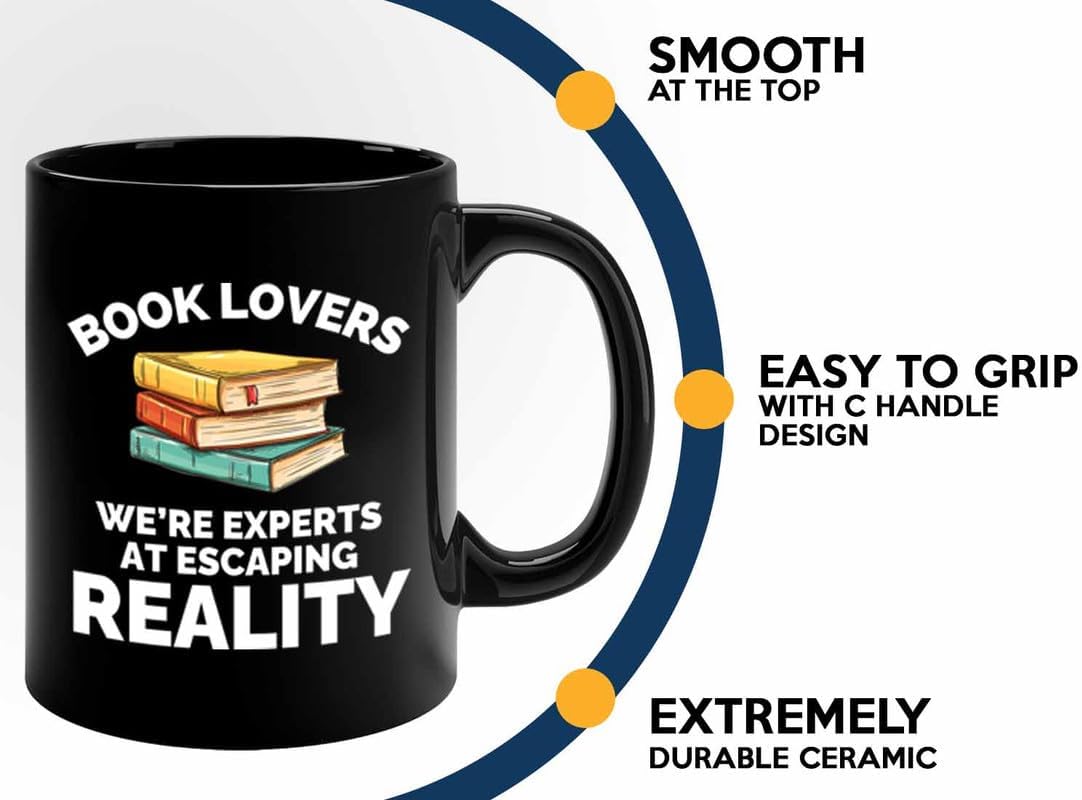 Book Lover Coffee Mug 11oz Black - Escaping reality - Gift For Poets Bookish People Bibliophile Librarian Book Club Reader