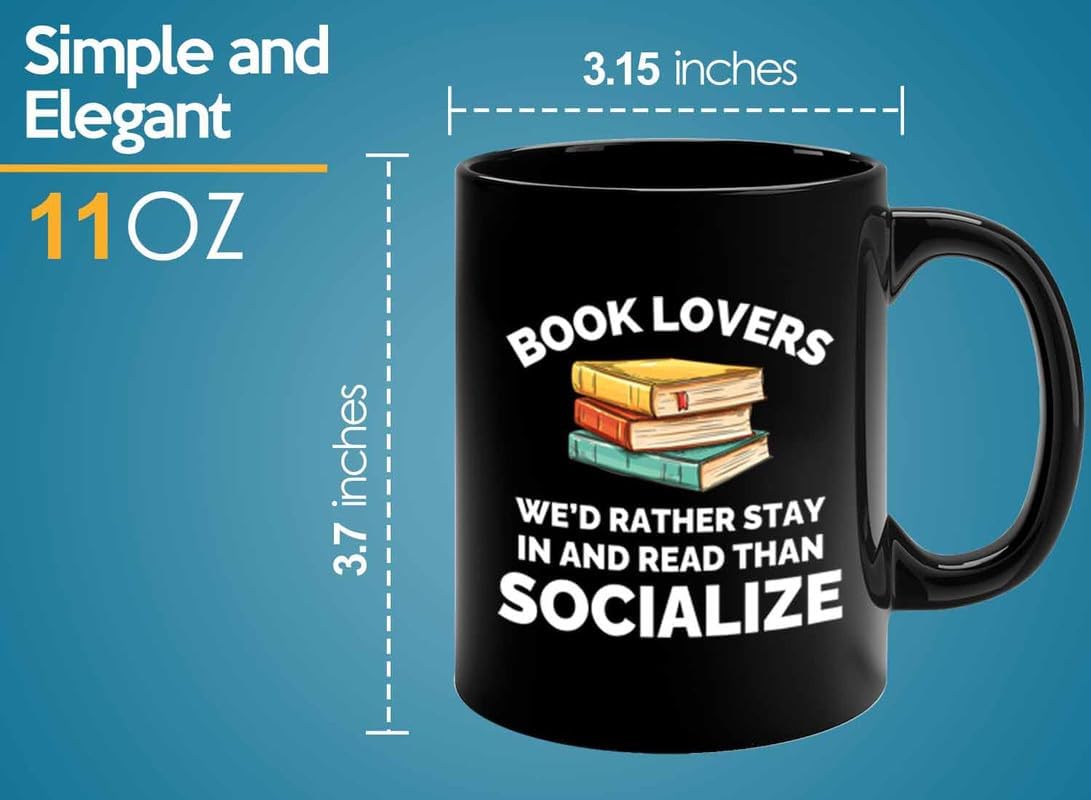 Book Lover Coffee Mug 11oz Black - Read than socialize - Gift For Poets Bookish People Bibliophile Librarian Book Club Reader