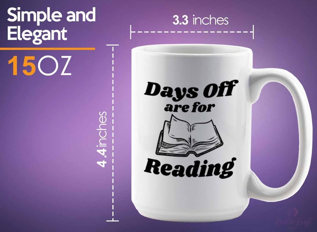 Reading Coffee Mug 15oz White - Days Of Are For Reading - Reader Gift Bookworm Owl Lover Cat Lover Book Lover Novelist Librarian Writer