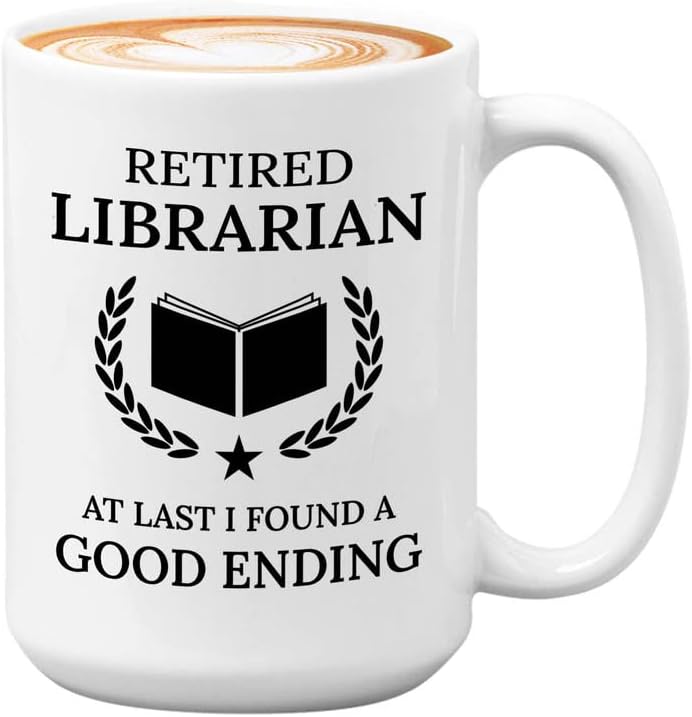 Retirement Coffee Mug 15oz White - Retired Librarian Good Ending - Funny Retired Vintage Gift For Coworker Grandpa Dad Book Lover Librarian Bookworm Writer Reader