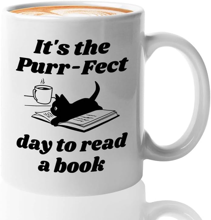 Reading Coffee Mug 11oz White - Purr-fect Day Read a Book - Reader Gift Bookworm Owl Lover Cat Lover Book Lover Novelist Librarian Writer