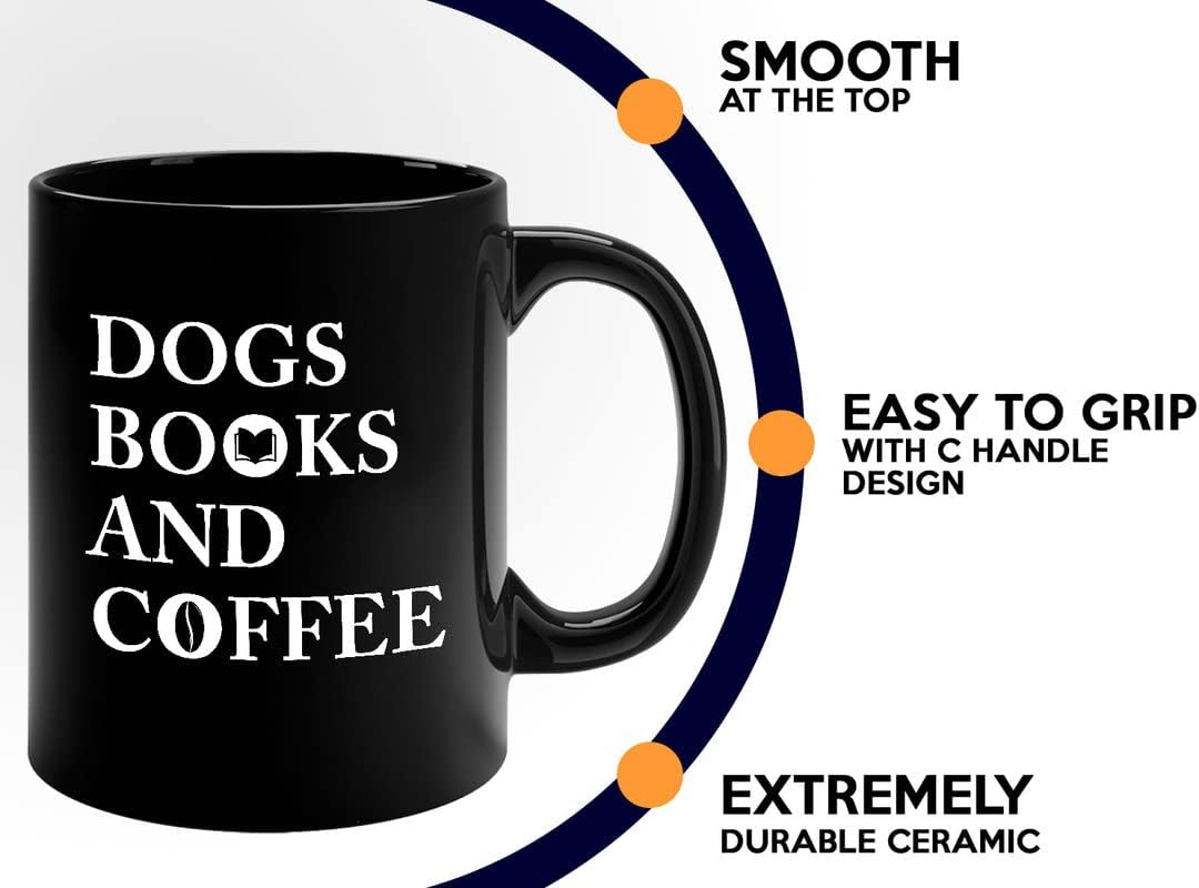 Book Lovers Coffee Mug 11oz Black - Dog Books And Coffee - Animal Lovers Caffeine Addict Reader Literature Cihuahua Husky Poodle Pug Pet
