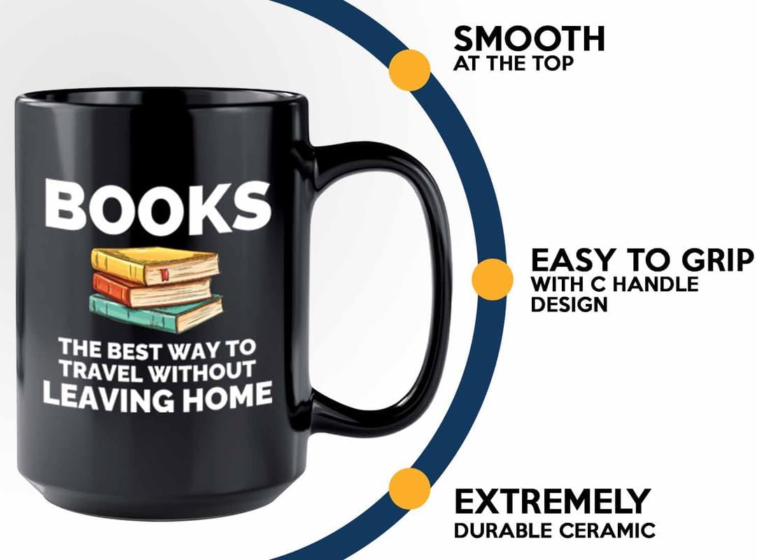 Book Lover Coffee Mug 15oz Black - The best way - Gift For Poets Bookish People Bibliophile Librarian Book Club Reader