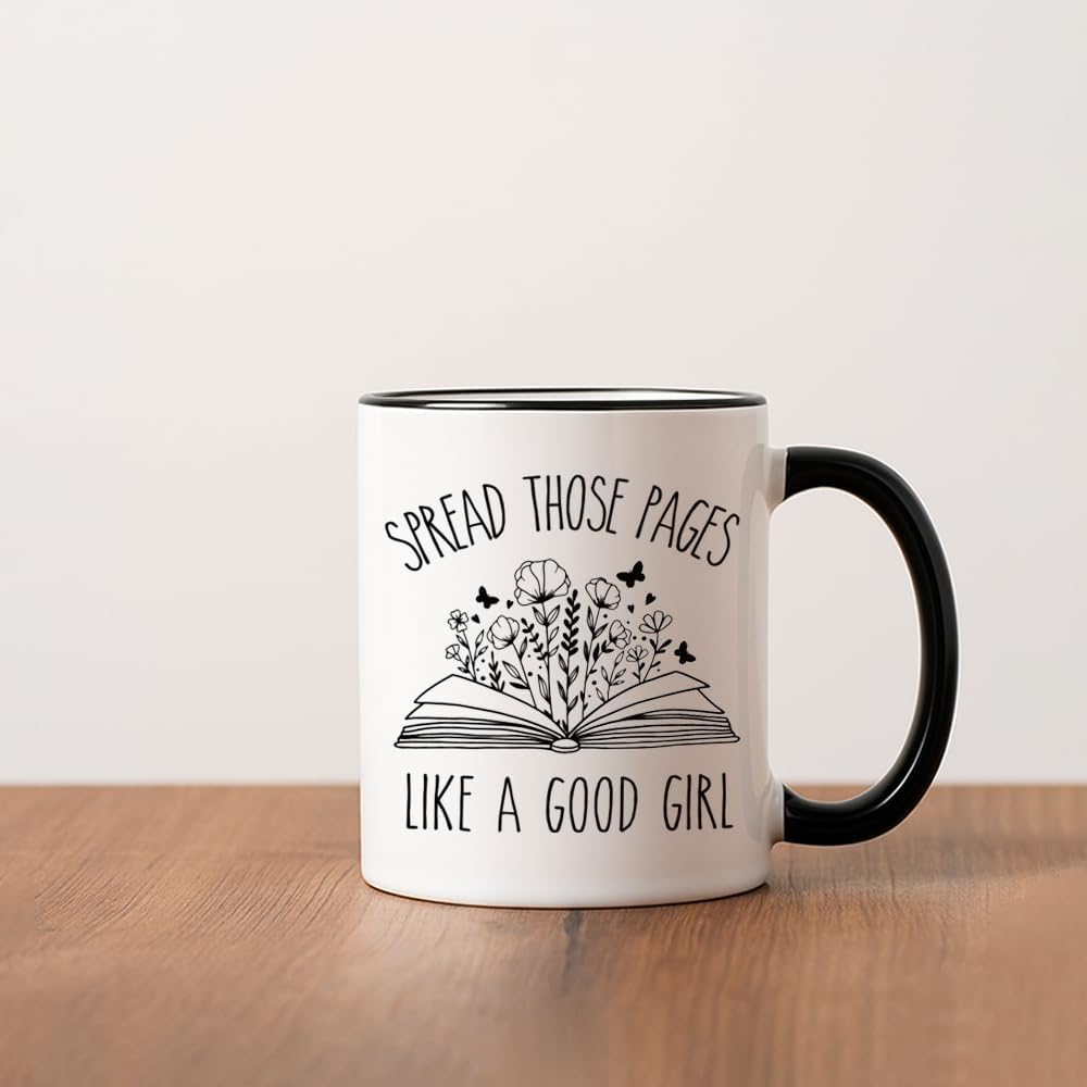 Novelty Book Coffee Mug for Girl Book Lovers Readers, Spread Those Pages Like a Good Girl Funny Book Gifts for Readers Librarian Bookworm Reading Women Birthday 11oz