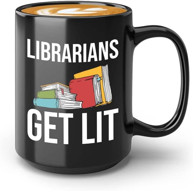Book Lover Coffee Mug 15oz Black - Librarians get lit - Gifts for Book Club Readers Book Nerd Librarians Book Worm Bookish