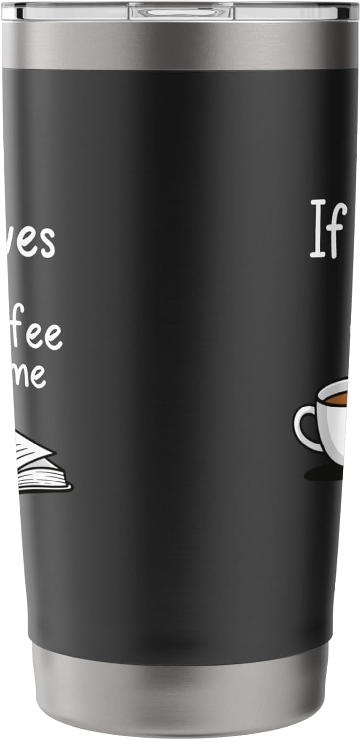 Books and Coffee Count Me In Reading Bookworm Design Stainless Steel Insulated Tumbler