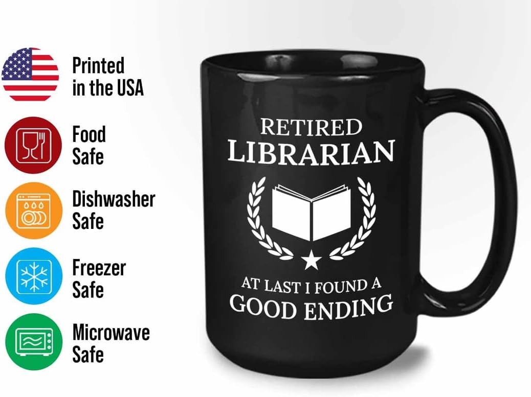 Retirement Coffee Mug 15oz Black - Retired Librarian Good Ending - Funny Retired Vintage Gift For Coworker Grandpa Dad Book Lover Librarian Bookworm Writer Reader