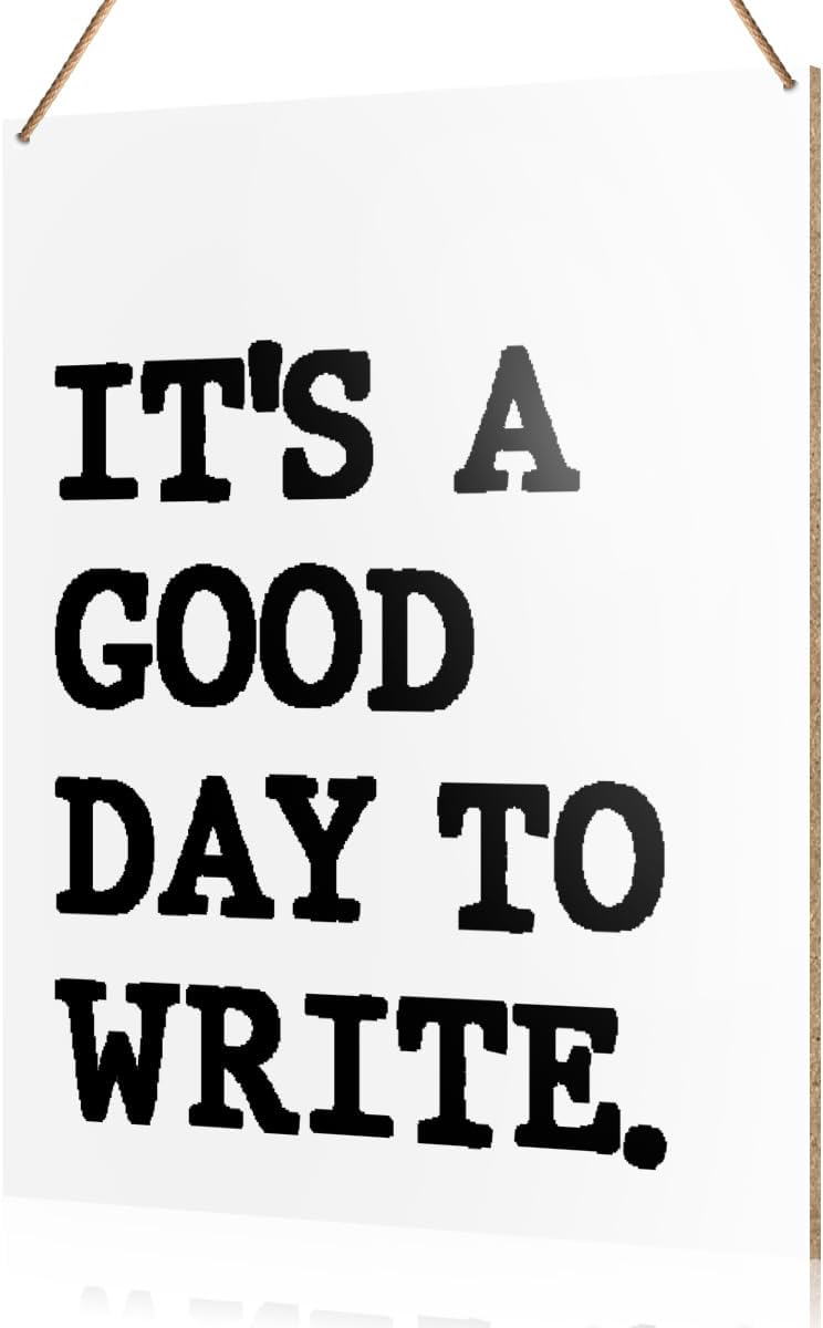 UDNADKEX Writer Wall Decor, It's a Good Day to Write, Gift for Writer Author Novelist, Wooden Wall Sign for Home Office, Bedroom, Living Room