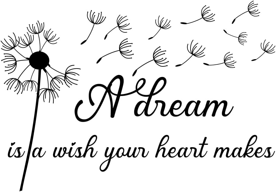 A Dream is a Wish Your Heart Makes Dandelion - Pure Black Vinyl Carved Wall Decal Without Transparent Edge Removable Art Letters Inspirational Quotes Decor for Home Study Kids Room