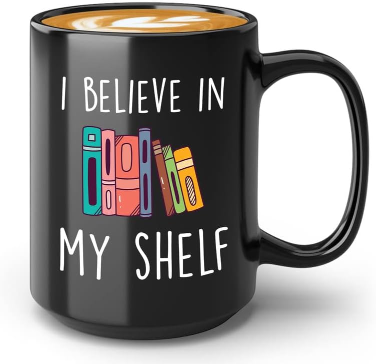 Book Lover Coffee Mug 15oz Black - I Believe In My Shelf - Lightweight Flannel Fleece Micro Ultral Soft Books Lover