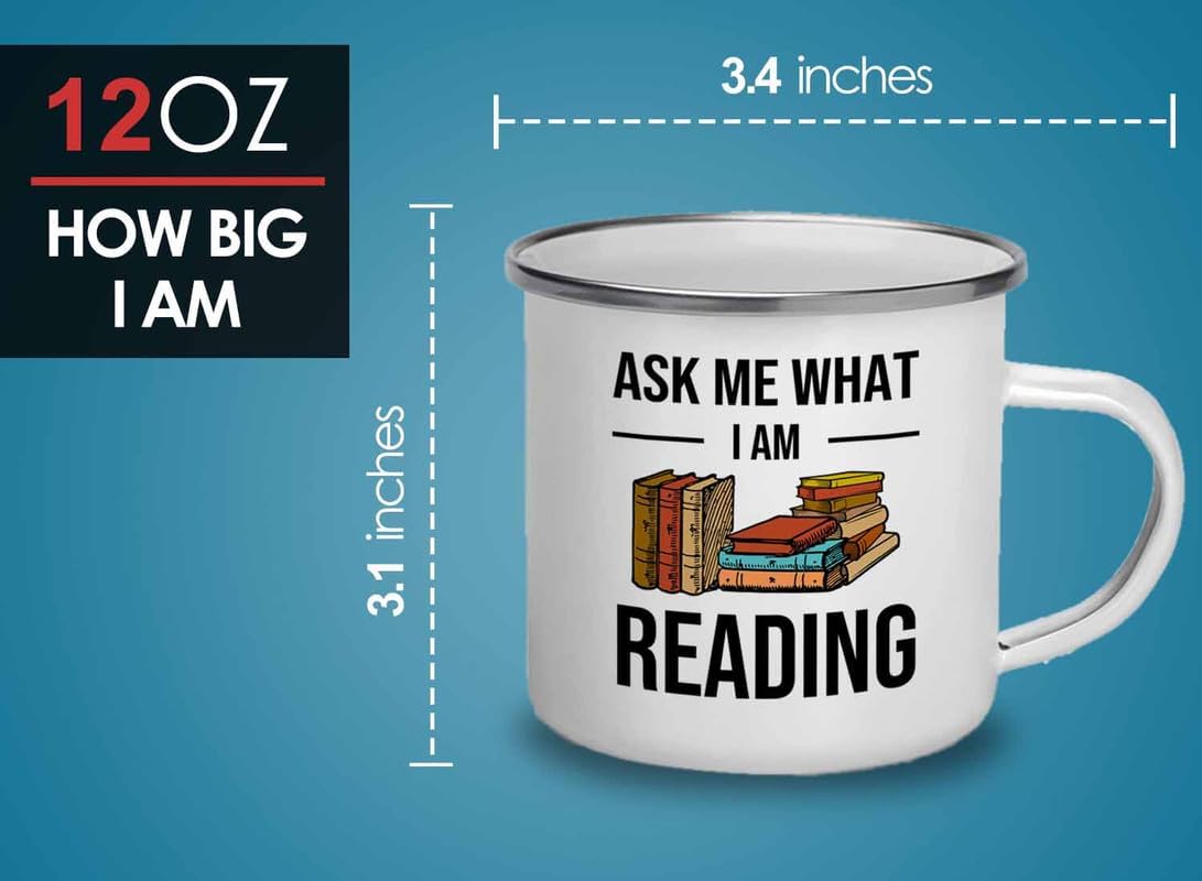 Reading Bookworm Camper Mug 12oz - Ask Me What I am Reading - Reading Reader Book Worm I Know Things Book Addict Book Lover Bookish Novelist Librarian Writer
