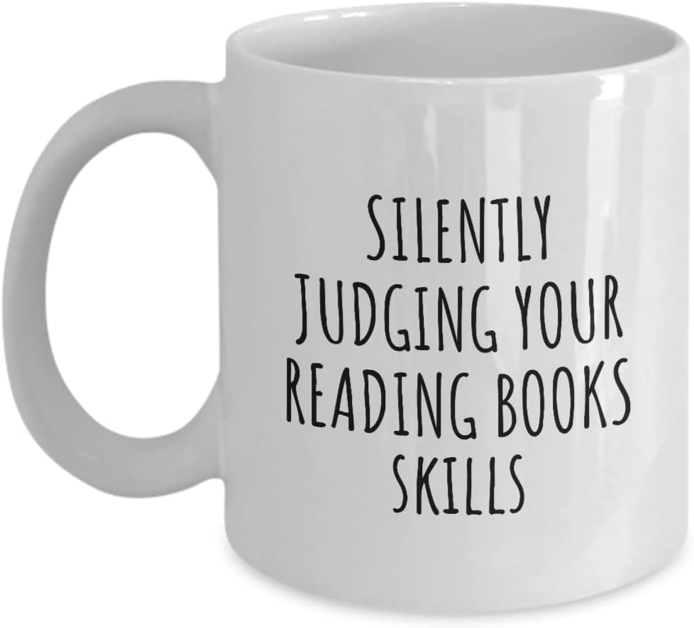 Silently Judging Your Reading Books Skills Mug Funny Gift Idea For Hobby Lover Fan Quote Gag Joke Coffee Tea Cup 11 Oz