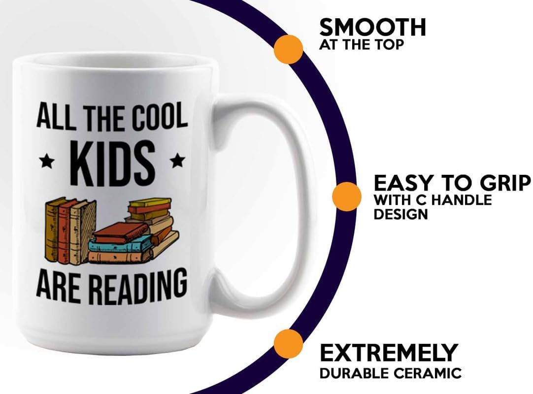 Reading Bookworm Coffee Mug 15oz White - All The Cool Kids Are Reading - Reading Reader Book Worm I Know Things Book Addict Book Lover Bookish Novelist Librarian Writer