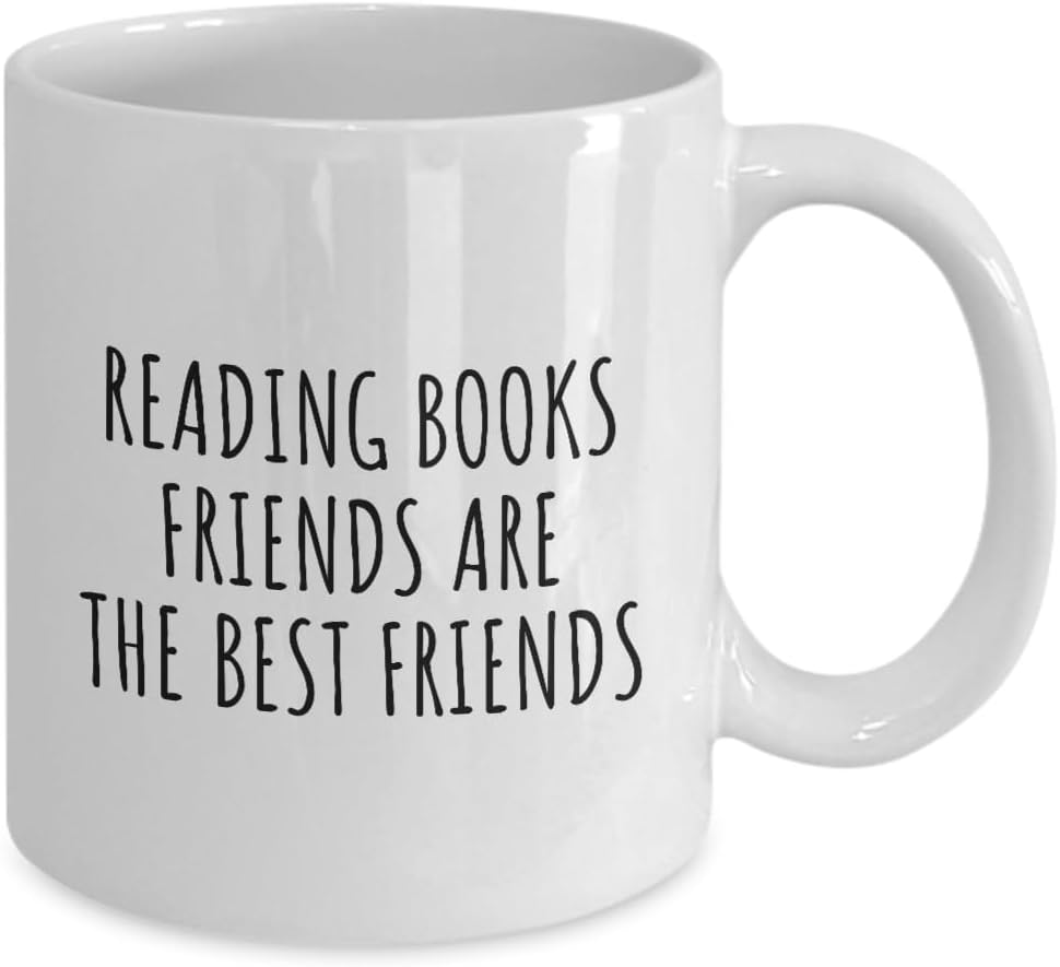 EzGift Funny Reading Books Mug Friends Are The Best Friends Gift Idea For Hobby Lover Fan Quote Friendship Coffee Tea Cup 11 Oz