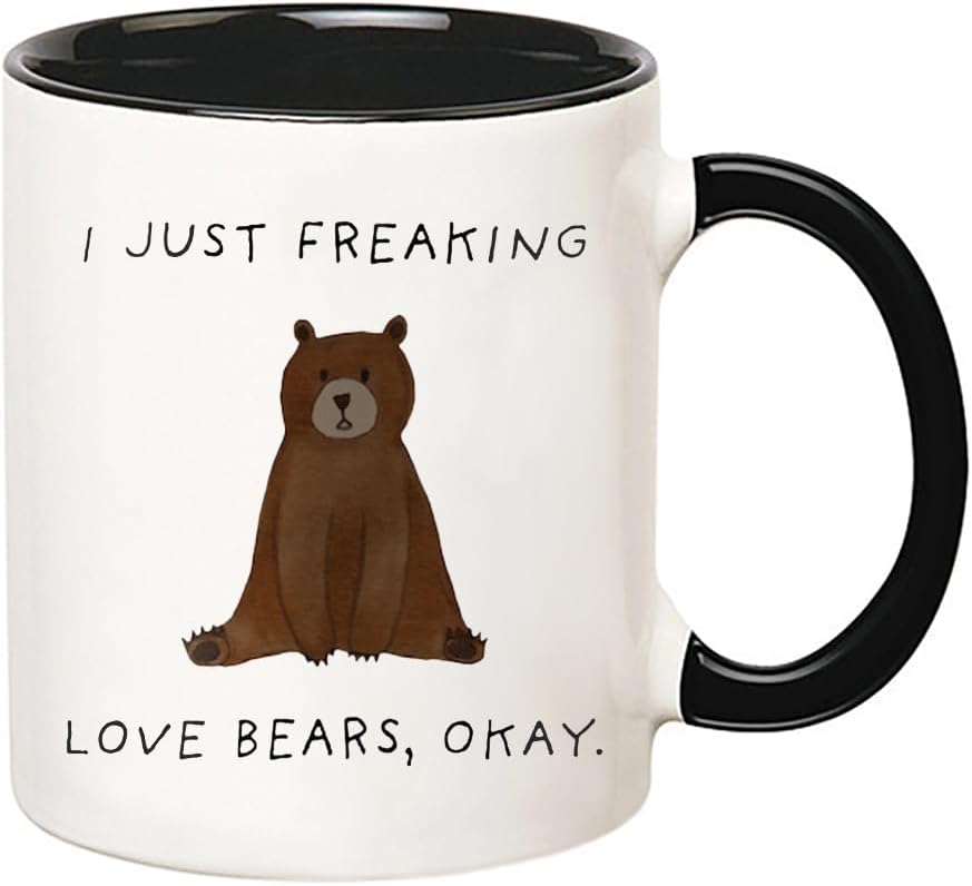 I Just Freaking Love Bears, Bears Mug, 11 Oz Novelty Coffee Mug/Cup, Black