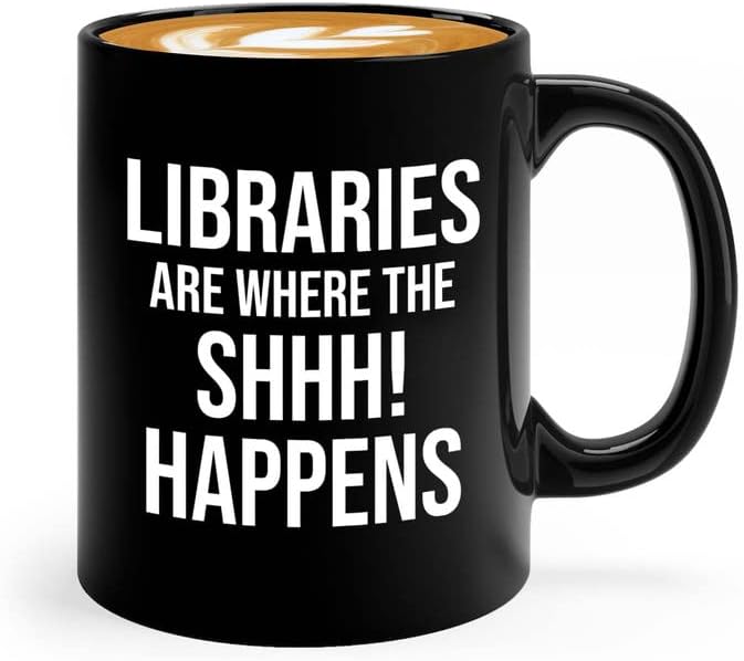 Book Lover Coffee Mug 11oz Black - shhhh! happens - Birthday Gifts for Readers Gifts for Book Lovers Girls Book Club