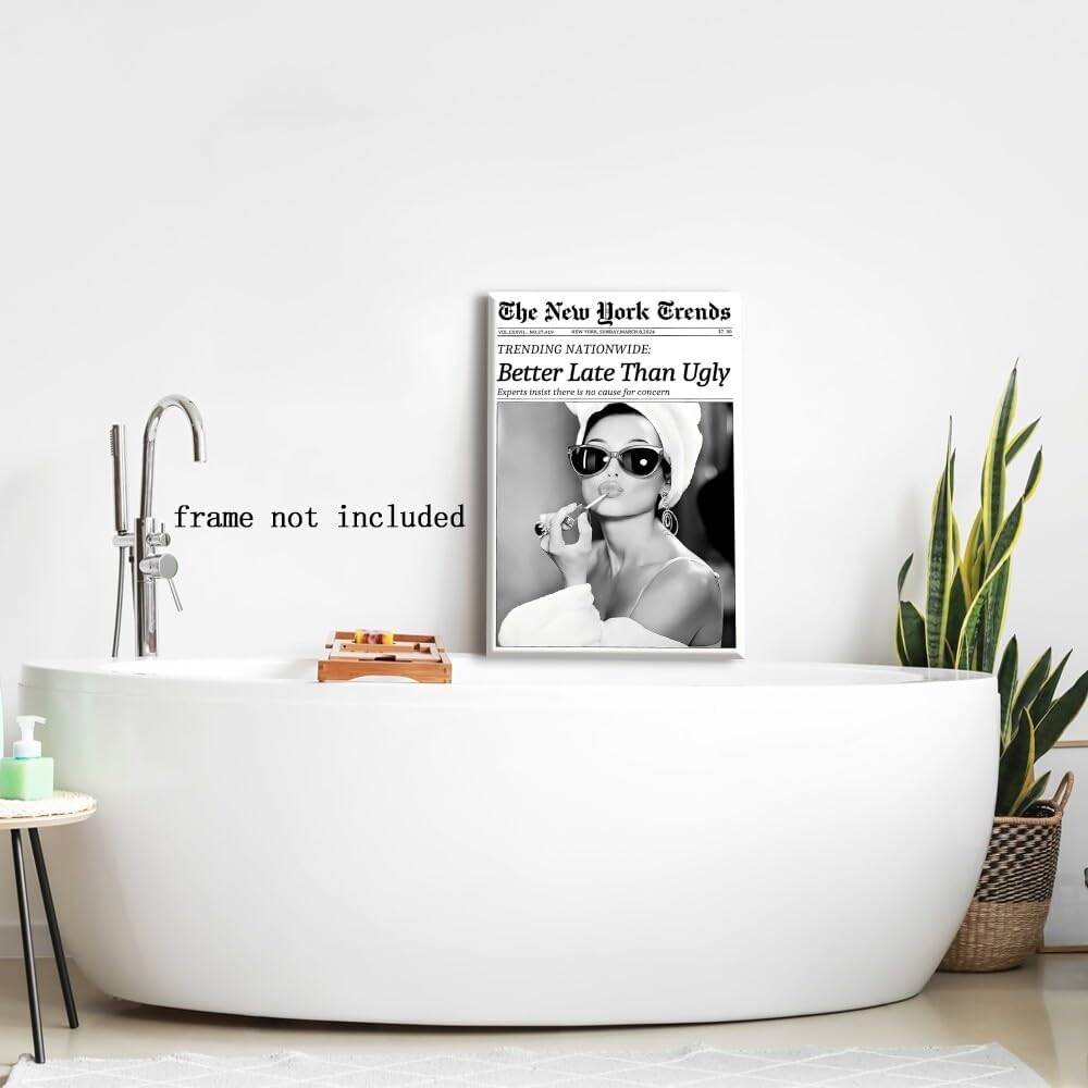 Vintage Newspaper Wall Art Black and White Canvas Prints Better Late Than Ugly Funky Feminist Poster Trendy Preppy Aesthetic Wall Decor for Girly Dorm Room Bathroom 8x12inch Unframed