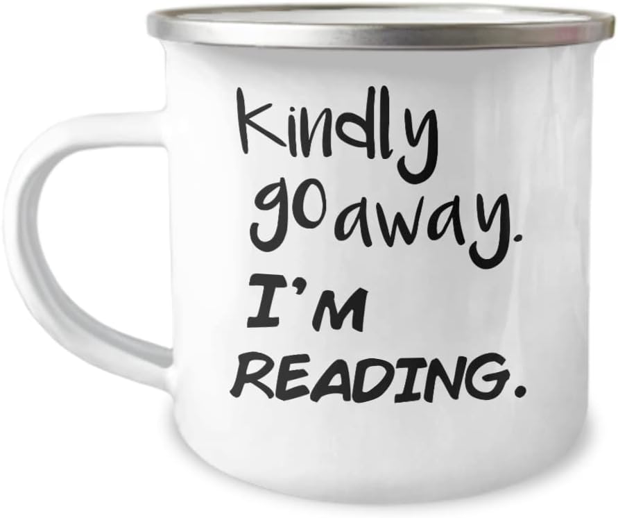 Reading Mug - Kindly Go Away Book Lover Gift - 12oz Enamel Camp Cup
