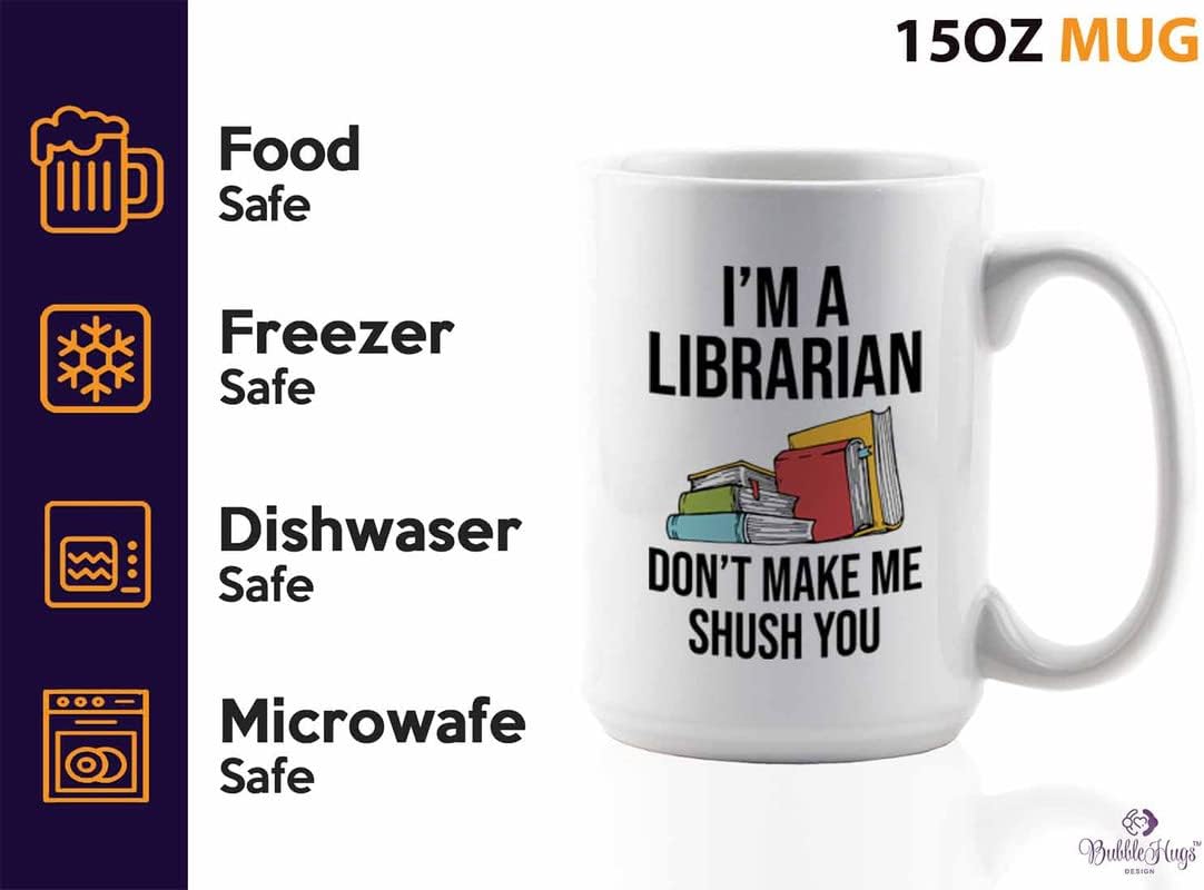 Book Lover Coffee Mug 15oz White - make me shush you - Birthday Gifts for Readers Gifts for Book Lovers Girls Book Club