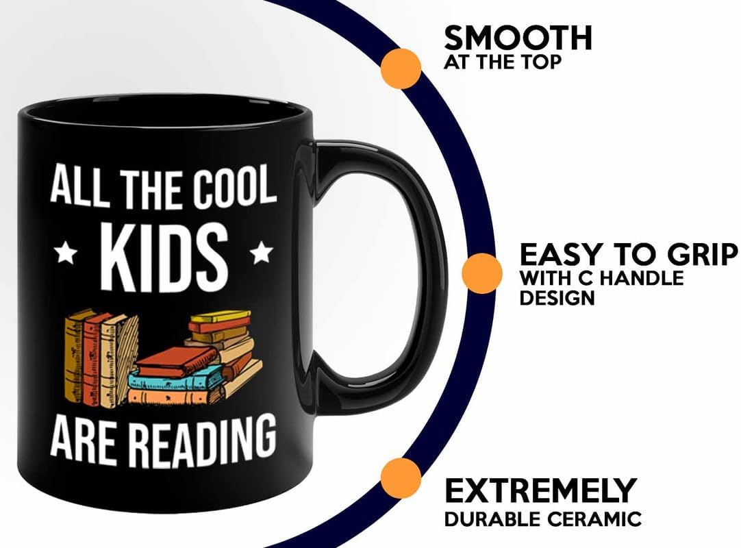 Reading Bookworm Coffee Mug 11oz Black - All The Cool Kids Are Reading - Reading Reader Book Worm I Know Things Book Addict Book Lover Bookish Novelist Librarian Writer