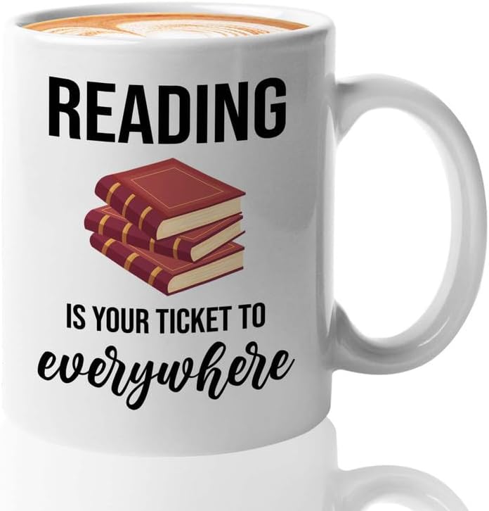 Bookish Coffee Mug 11oz White -Reading ticket to everywhere - Novel enthusiast Book Club Librarian Book Lover Writer Reader Bibliophile