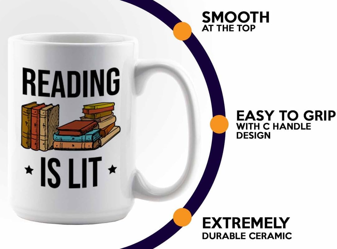 Reading Bookworm Coffee Mug 15oz White - Reading is Lit - Reading Reader Book Worm I Know Things Book Addict Book Lover Bookish Novelist Librarian Writer