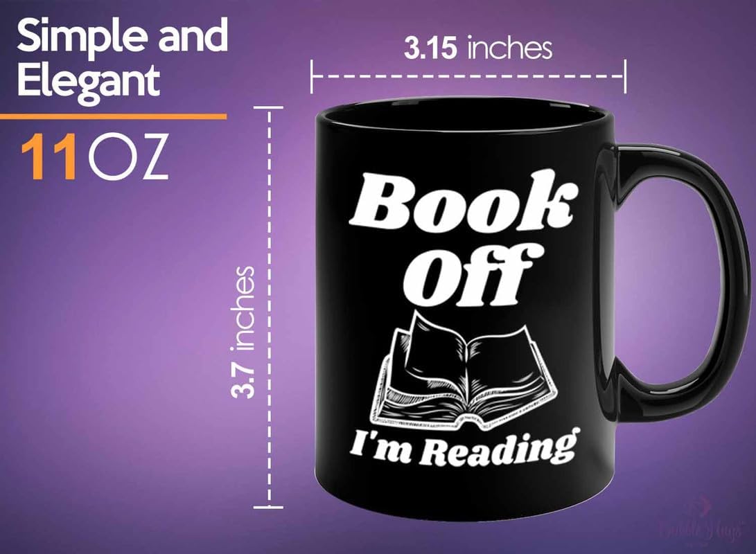 Reading Coffee Mug 11oz Black - Book Off I'm Reading - Reader Gift Bookworm Owl Lover Cat Lover Book Lover Novelist Librarian Writer