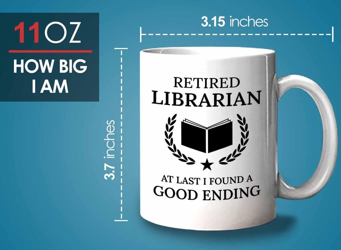 Retirement Coffee Mug 11oz White - Retired Librarian Good Ending - Funny Retired Vintage Gift For Coworker Grandpa Dad Book Lover Librarian Bookworm Writer Reader
