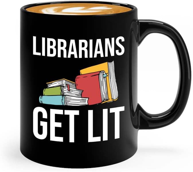 Book Lover Coffee Mug 11oz Black - Librarians get lit - Gifts for Book Club Readers Book Nerd Librarians Book Worm Bookish
