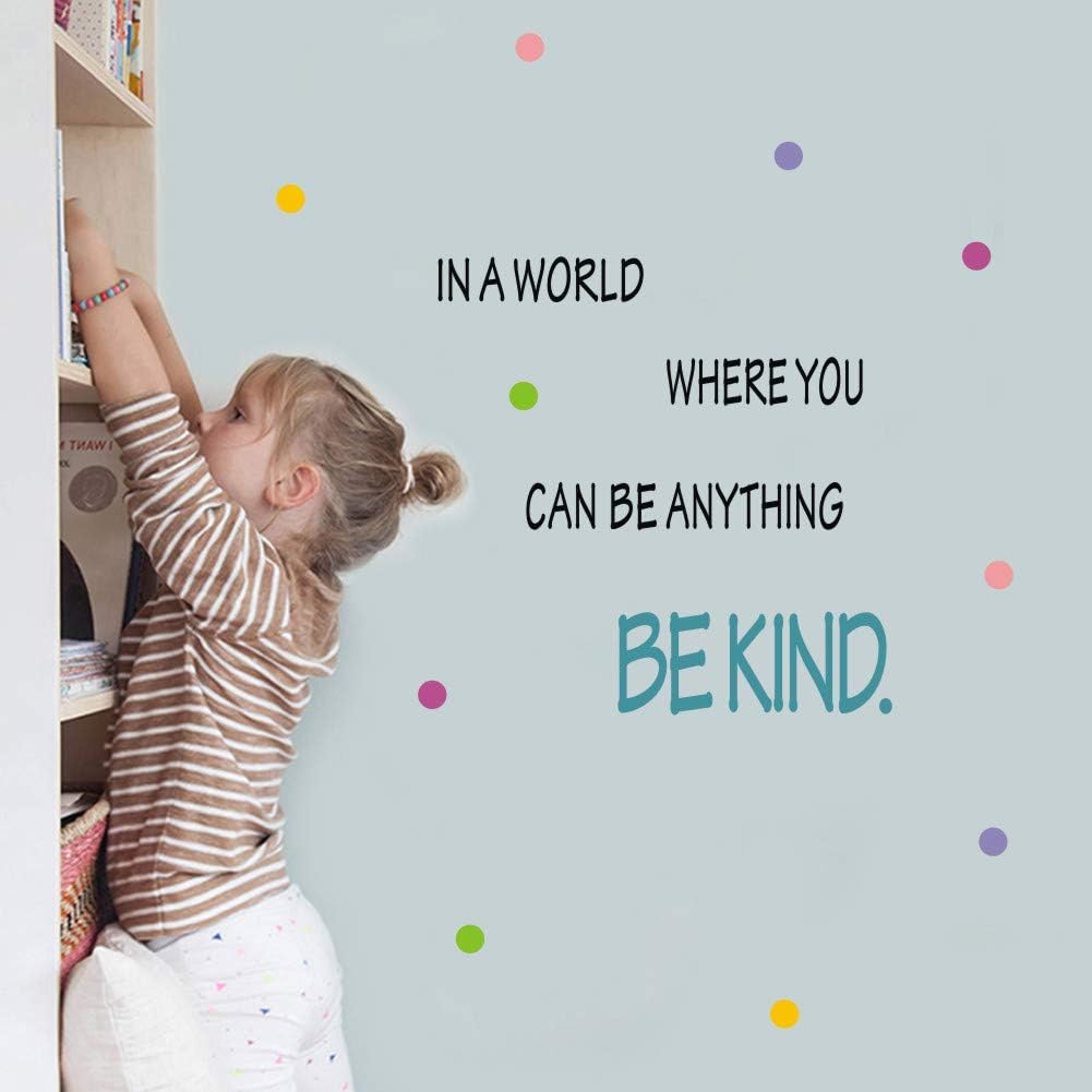 TOARTi Motivational Be Kind Wall Decal in a World Where You Can be Anything Inspirational Quote Sticker Colorful Dots Vinyl Lettering Wall Art Sticker for Classroom Kids Room Decor