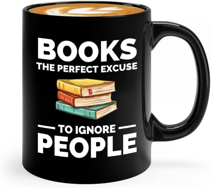 Book Lover Coffee Mug 11oz Black - The perfect excuse - Gift For Poets Bookish People Bibliophile Librarian Book Club Reader