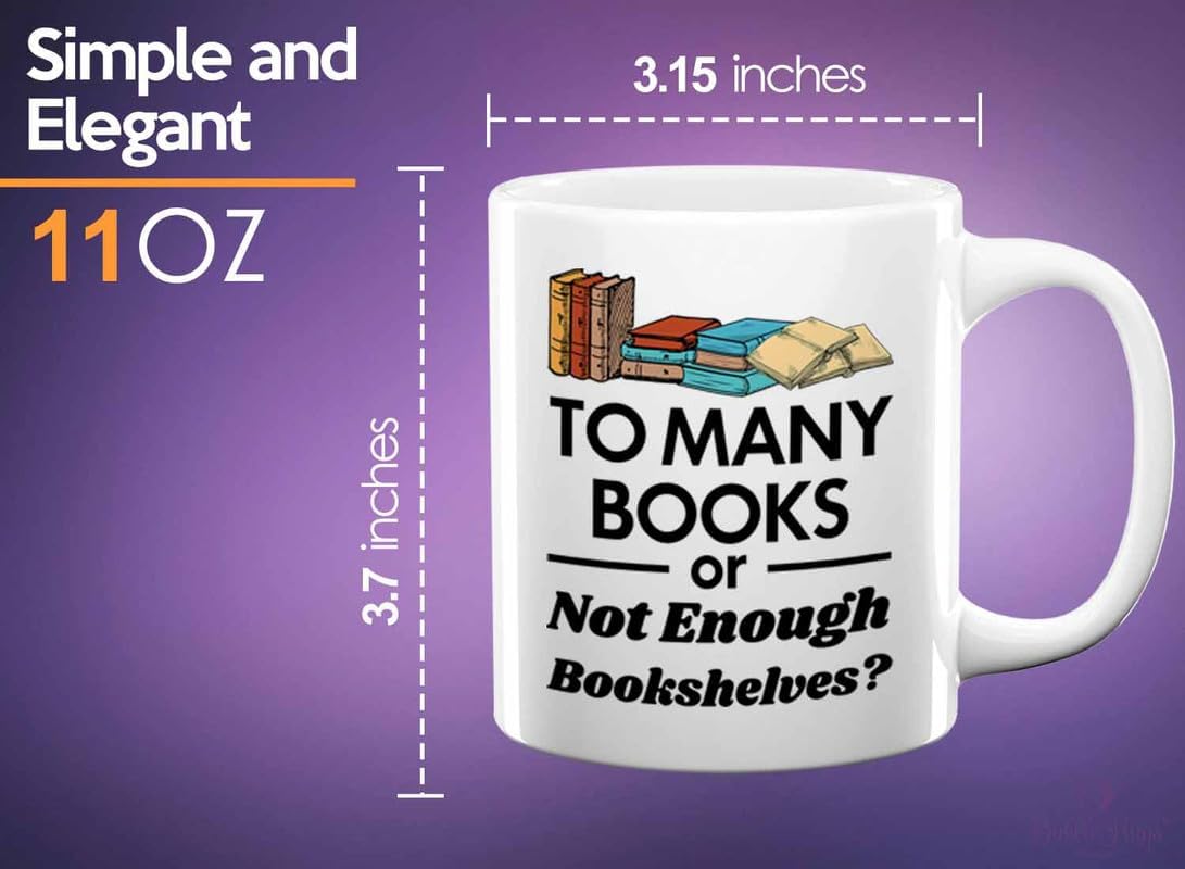 Reading Coffee Mug 11oz White - To Many Books - Reader Gift Bookworm Owl Lover Cat Lover Book Lover Novelist Librarian Writer
