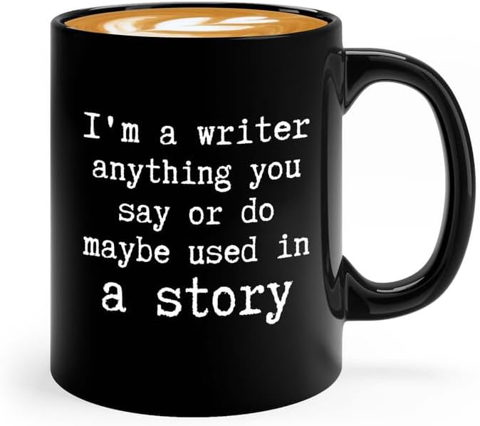 Writer Coffee Mug 11oz Black - I'm a Writer A - Funny Author Gift To Book Lover Bookish Bookworm Writing Sarcasm Poetry Novelist Journalist