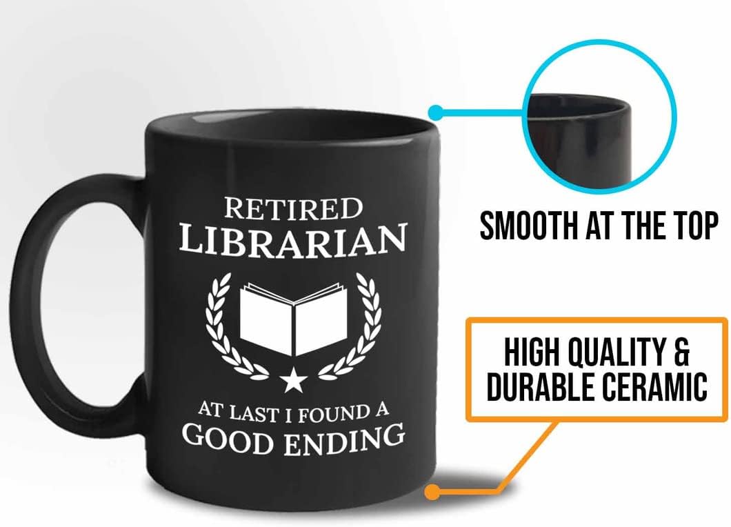 Retirement Coffee Mug 11oz Black - Retired Librarian Good Ending - Funny Retired Vintage Gift For Coworker Grandpa Dad Book Lover Librarian Bookworm Writer Reader