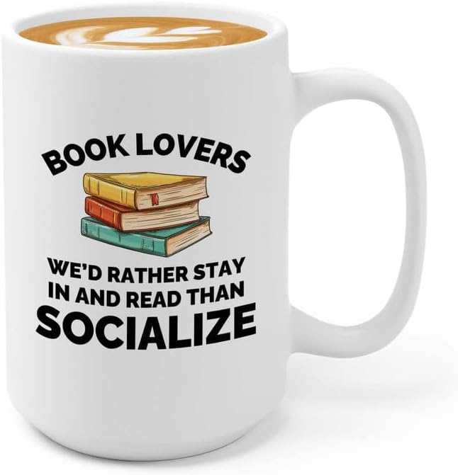 Book Lover Coffee Mug 15oz White - Read than socialize - Gift For Poets Bookish People Bibliophile Librarian Book Club Reader
