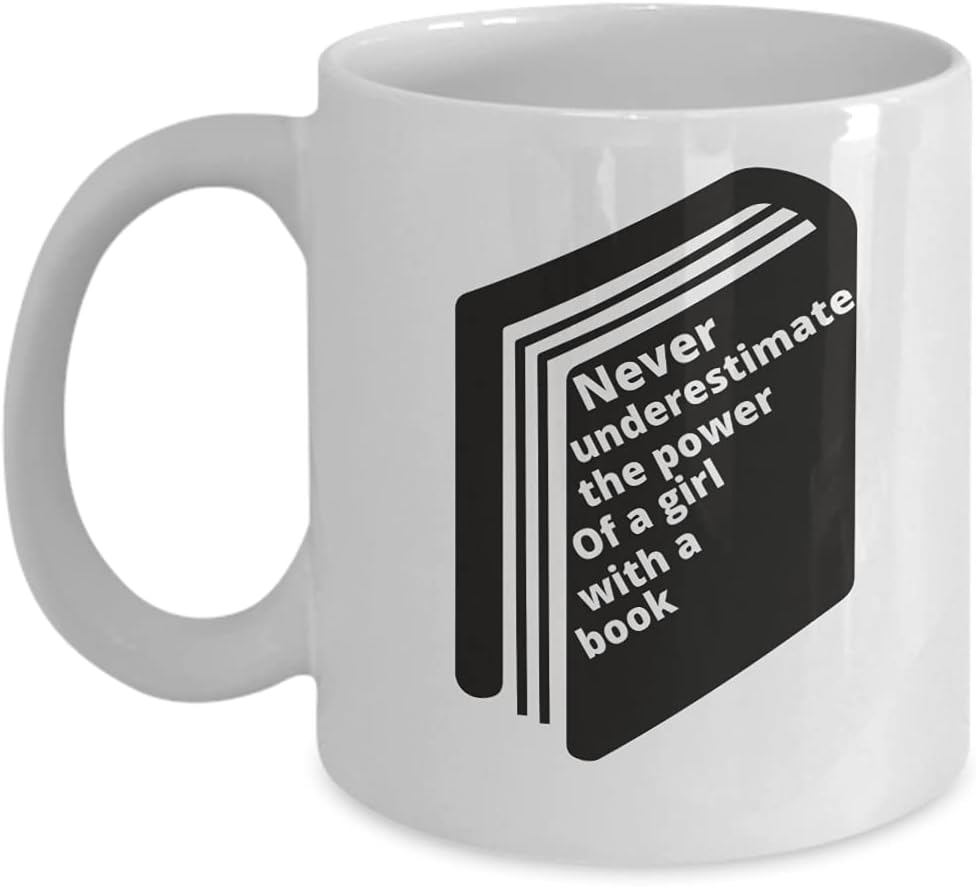 Never Underestimate The Power Of A Girl With a Book Feminist RGB Feminism Girl Power Women's Empowerment Reading Lover Reader Book Worm Coffee Tea Mug