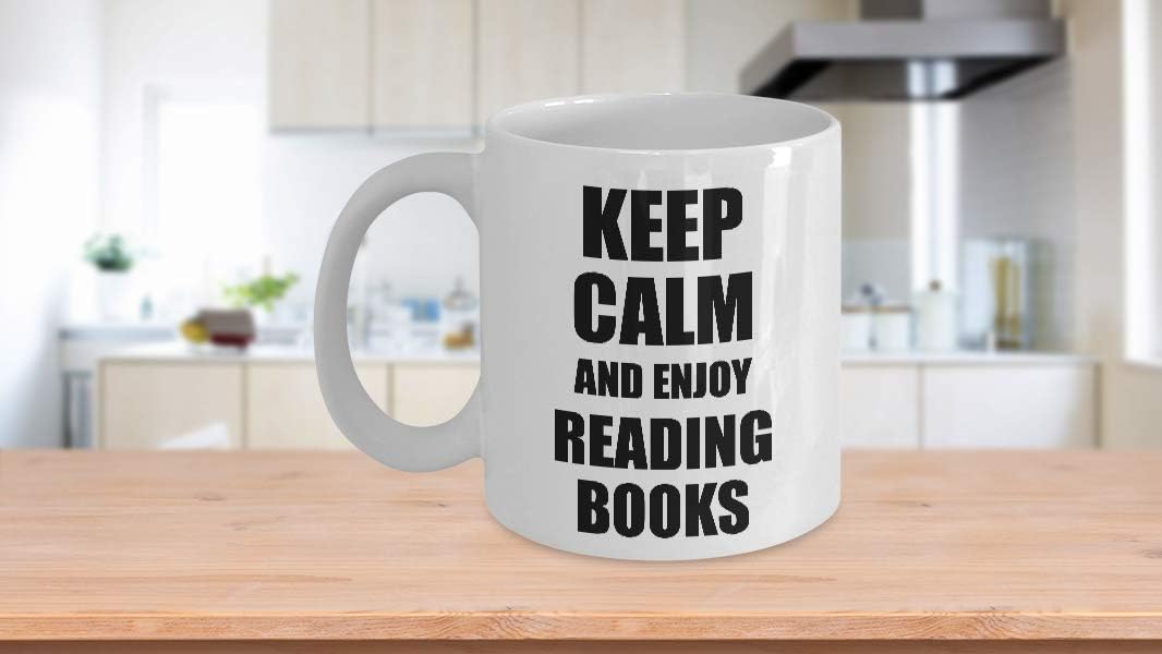 Keep Calm And Enjoy Reading Books Mug Funny Gift Idea For Hobby Lover Coffee Tea Cup Large 15 oz