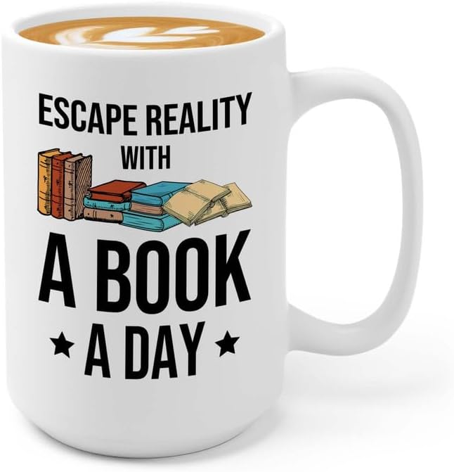 Reading Coffee Mug 15oz White - Escape Reality With a Book - Reader Gift Book Addict Book Lover Bookish Appreciation For Friend Novelist Writer Librarian Bookworm