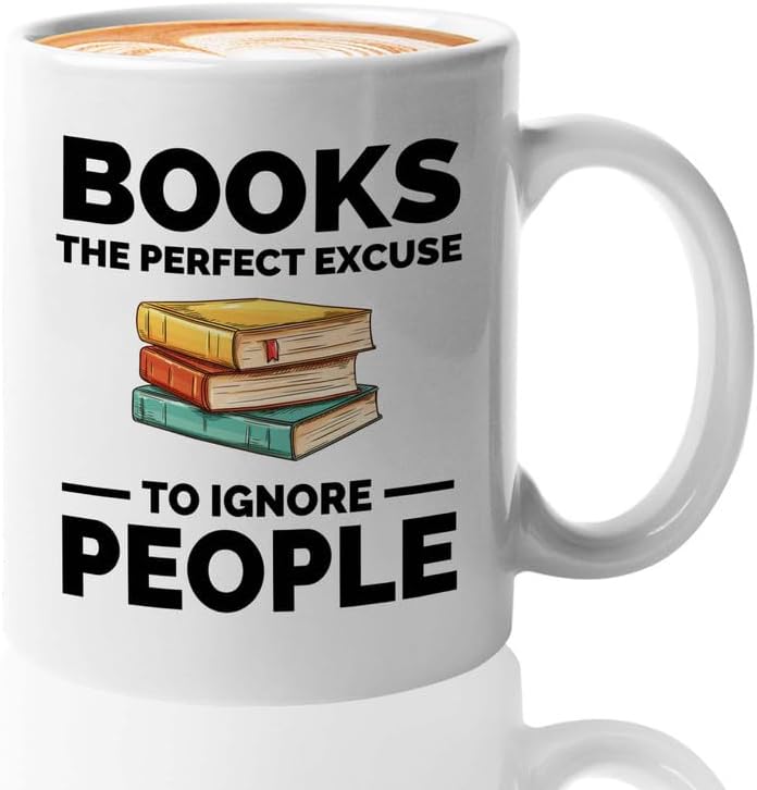 Book Lover Coffee Mug 11oz White - The perfect excuse - Gift For Poets Bookish People Bibliophile Librarian Book Club Reader