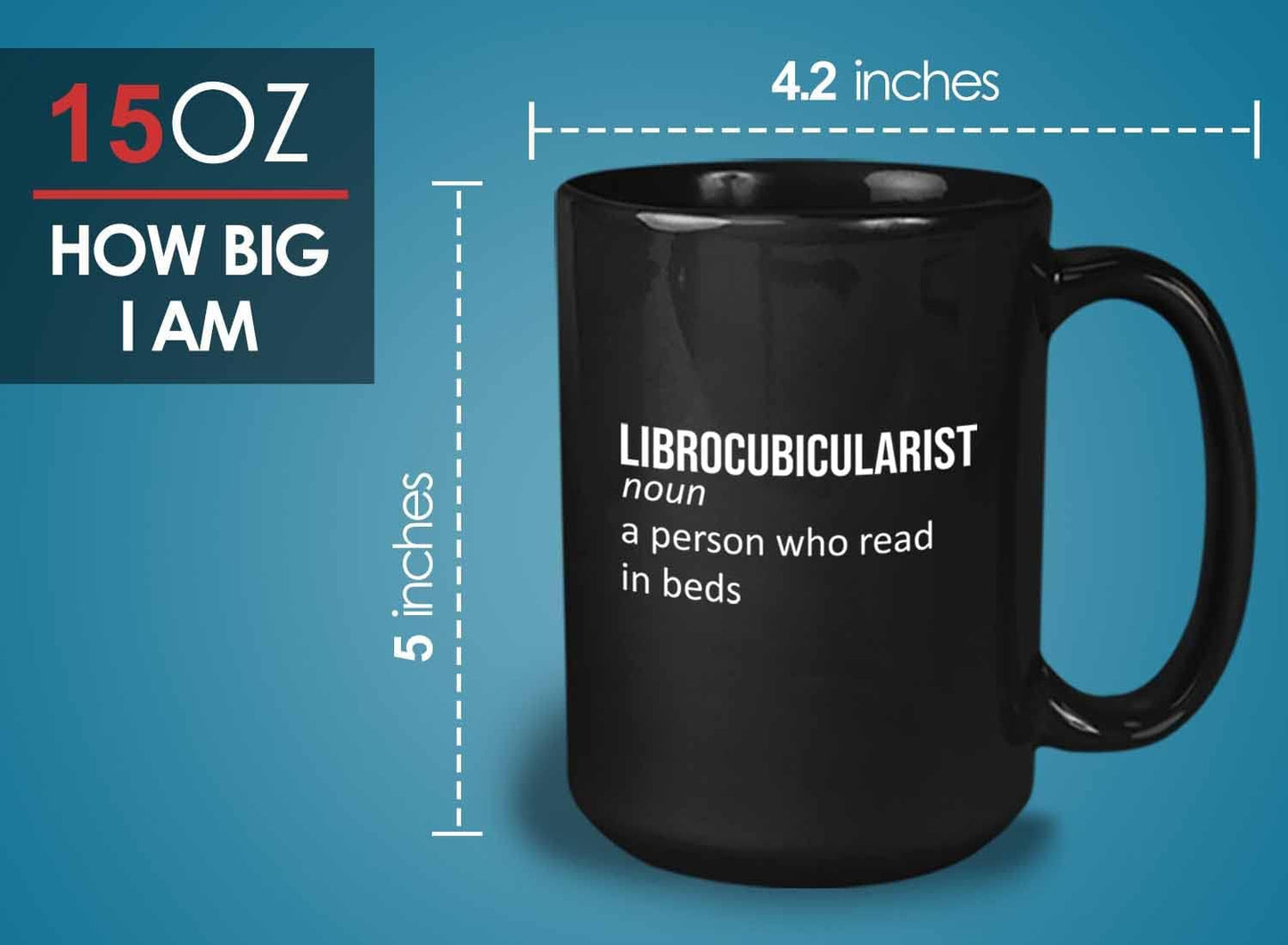 Bubble Hugs Writer Coffee Mug 15oz Black - Librocubicularist A person who read in beds - Reading Book Lover for Bookworm Bibliophile Librarians Author Readers Bookish