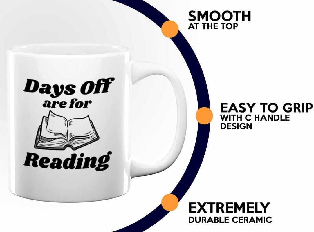 Reading Coffee Mug 11oz White - Days Of Are For Reading - Reader Gift Bookworm Owl Lover Cat Lover Book Lover Novelist Librarian Writer