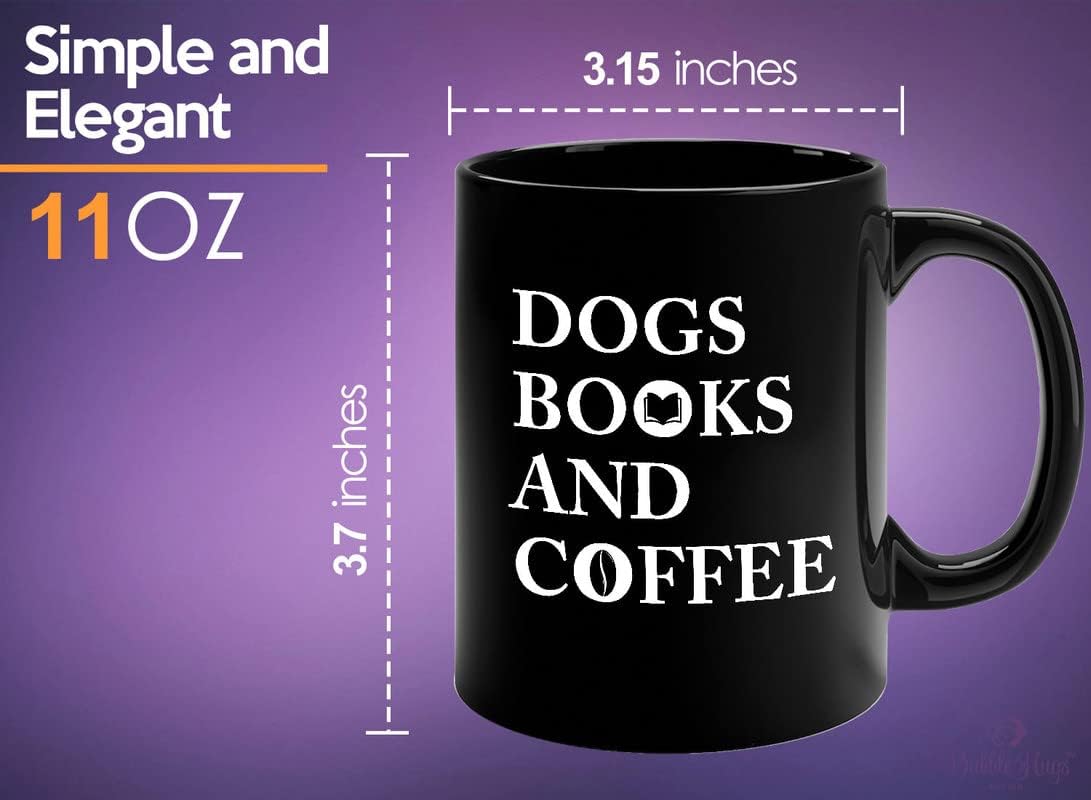 Book Lovers Coffee Mug 11oz Black - Dog Books And Coffee - Animal Lovers Caffeine Addict Reader Literature Cihuahua Husky Poodle Pug Pet