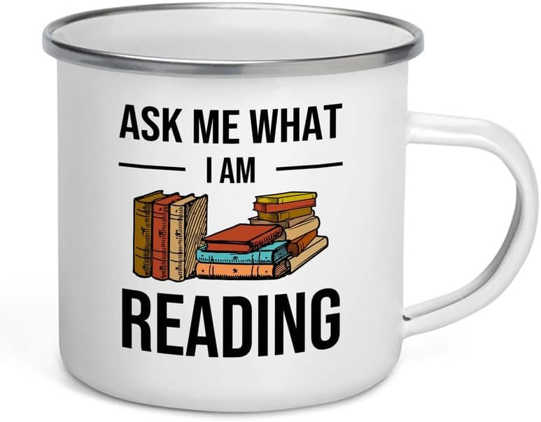 Reading Bookworm Camper Mug 12oz - Ask Me What I am Reading - Reading Reader Book Worm I Know Things Book Addict Book Lover Bookish Novelist Librarian Writer