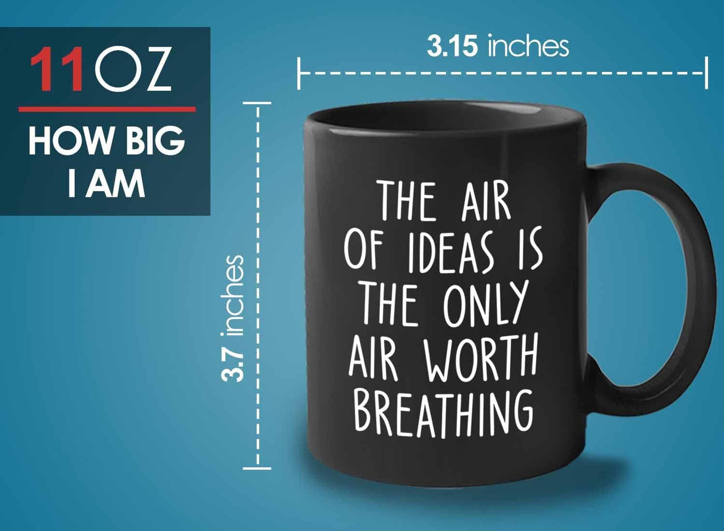 Bubble Hugs Writer Coffee Mug 11oz Black - The air of ideas is the only air worth breathing - Reading Book Lover for Bookworm Bibliophile Librarians Author Readers Bookish