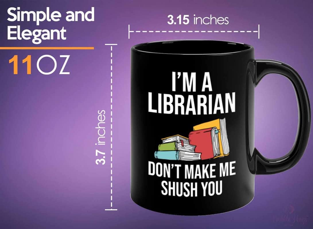 Book Lover Coffee Mug 11oz Black - make me shush you - Birthday Gifts for Readers Gifts for Book Lovers Girls Book Club