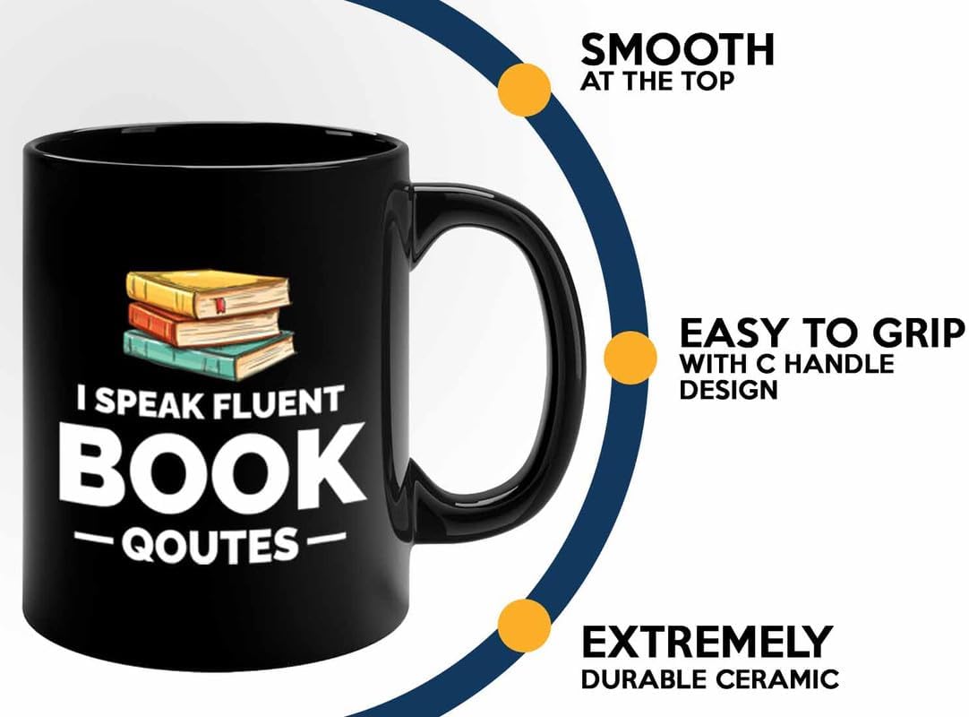 Book Lover Coffee Mug 11oz Black - i speak fluent book - Gift For Poets Bookish People Bibliophile Librarian Book Club Reader