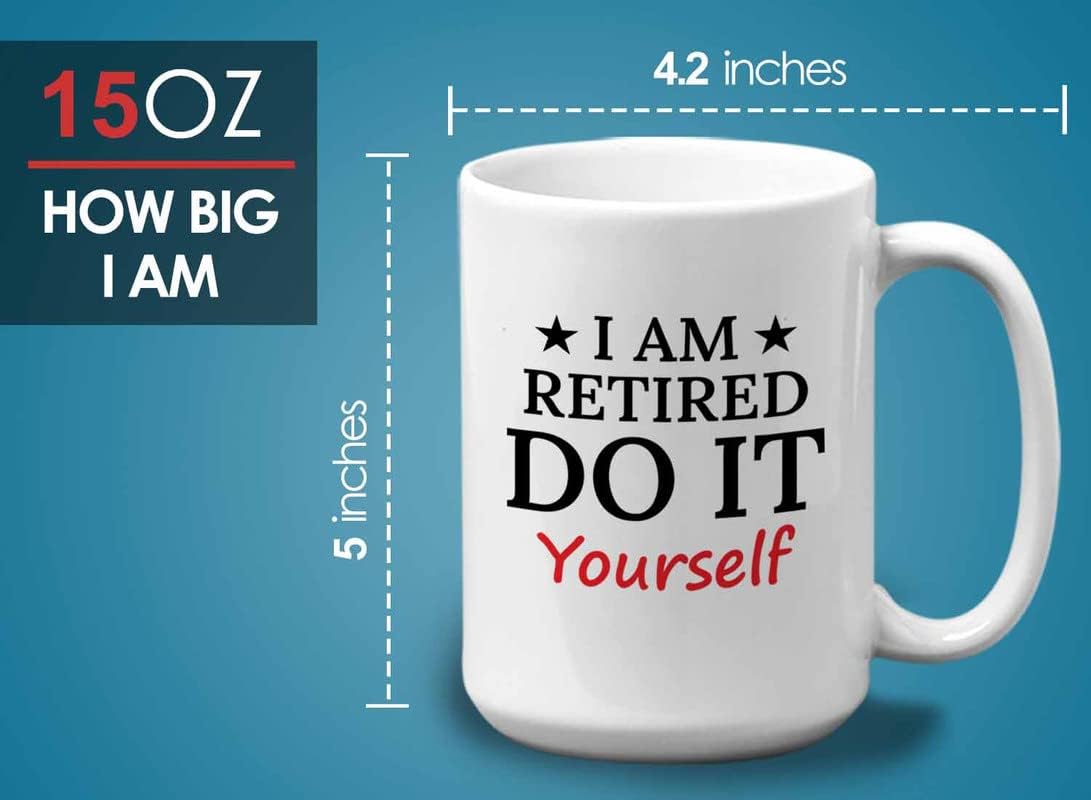Retirement Coffee Mug 15oz White - Retired Do It Yourself - Funny Retired Vintage Gift For Coworker Grandpa Dad Book Lover Librarian Bookworm Writer Reader
