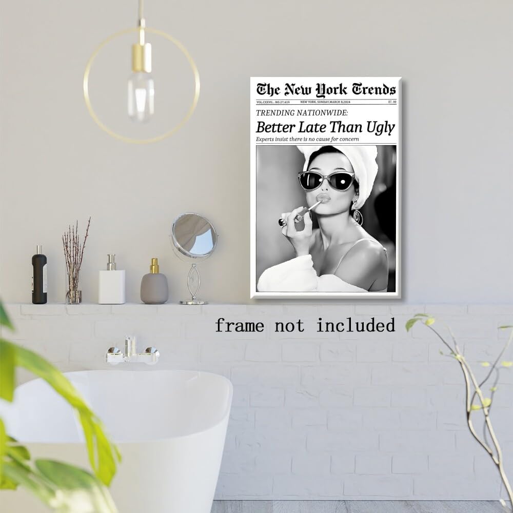 Vintage Newspaper Wall Art Black and White Canvas Prints Better Late Than Ugly Funky Feminist Poster Trendy Preppy Aesthetic Wall Decor for Girly Dorm Room Bathroom 8x12inch Unframed