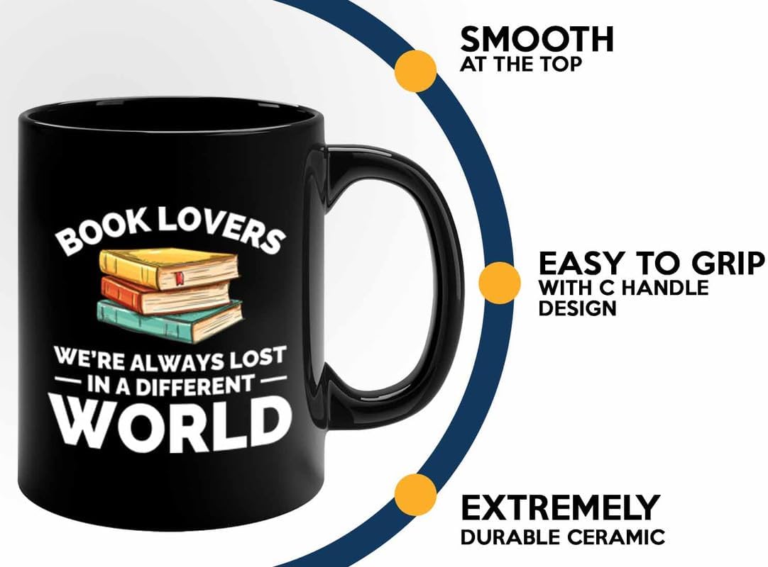 Book Lover Coffee Mug 11oz Black - Always lost in - Gift For Poets Bookish People Bibliophile Librarian Book Club Reader