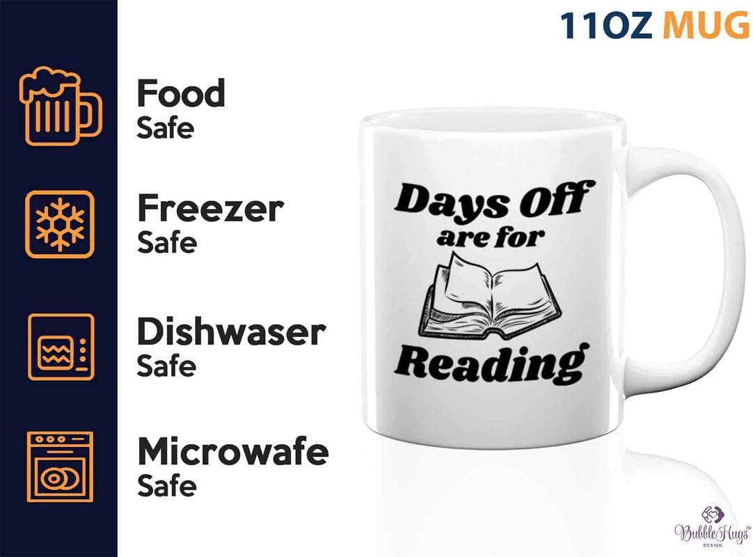 Reading Coffee Mug 11oz White - Days Of Are For Reading - Reader Gift Bookworm Owl Lover Cat Lover Book Lover Novelist Librarian Writer